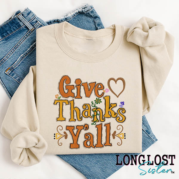 Give Thanks Y'all Sweatshirt | Long Lost Sister Boutique