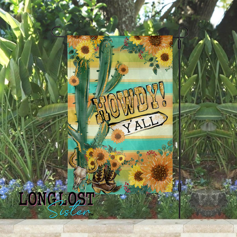 Howdy Y'all Cactus and Sunflowers Garden Flag | Long Lost Sister Boutique