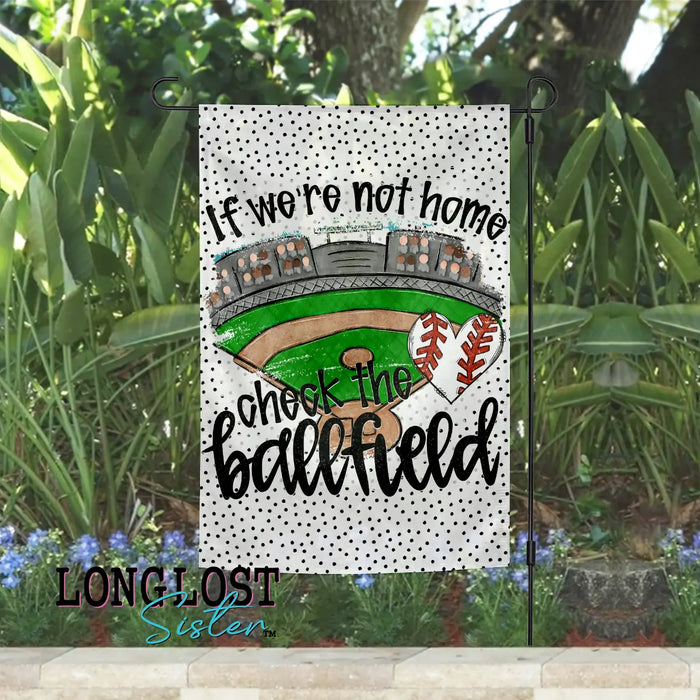 Baseball Check the Ballfield Garden Flag | Long Lost Sister Boutique