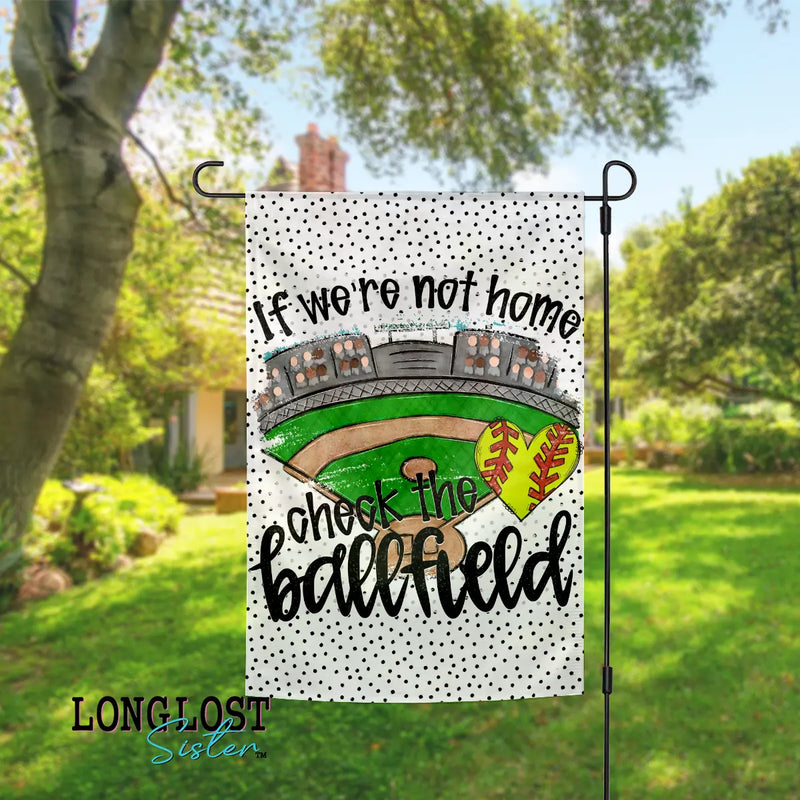 Softball Check the Ballfield Garden Flag | Long Lost Sister Boutique