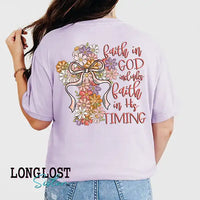 Faith in God Includes Faith in His Timing Graphic T-shirt | Long Lost Sister Boutique